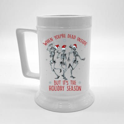 Funny Christmasween When You're Dead Inside But It's The Holiday Season Skeletons Beer Stein