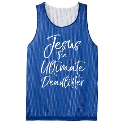 Funny Christian Workout Gift Jesus The Ultimate Deadlifter Gift Mesh Reversible Basketball Jersey Tank