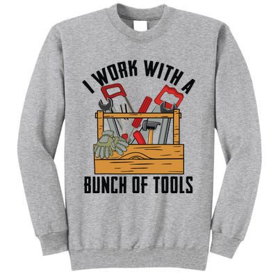 Funny Construction Worker Gift Carpenter Woodworker Handyman Tall Sweatshirt