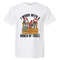 Funny Construction Worker Gift Carpenter Woodworker Handyman Garment-Dyed Heavyweight T-Shirt