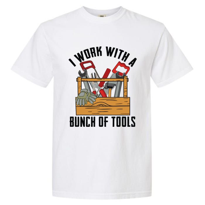 Funny Construction Worker Gift Carpenter Woodworker Handyman Garment-Dyed Heavyweight T-Shirt