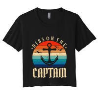 Funny Captain Wife Dibs on the Captain Women's Crop Top Tee