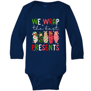 Funny Chritsmas We Wrap The Best Presents L D Nicu Mother Baby Nurse Xmas Gift Baby Long Sleeve Bodysuit