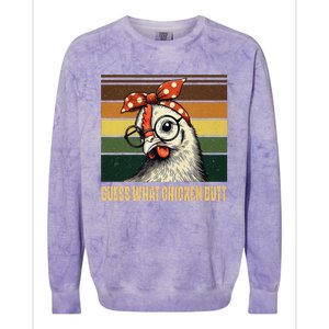 Funny Chicken With Bandana Glasses Guess What Chicken Butt Colorblast Crewneck Sweatshirt