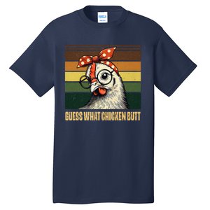 Funny Chicken With Bandana Glasses Guess What Chicken Butt Tall T-Shirt