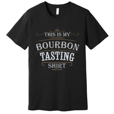 Funny Christmas Whiskey Drinking This Is My Bourbon Tasting Premium T-Shirt