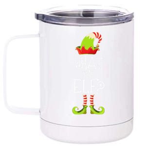 Funny Christmas What The Elf Great Gift 12 oz Stainless Steel Tumbler Cup