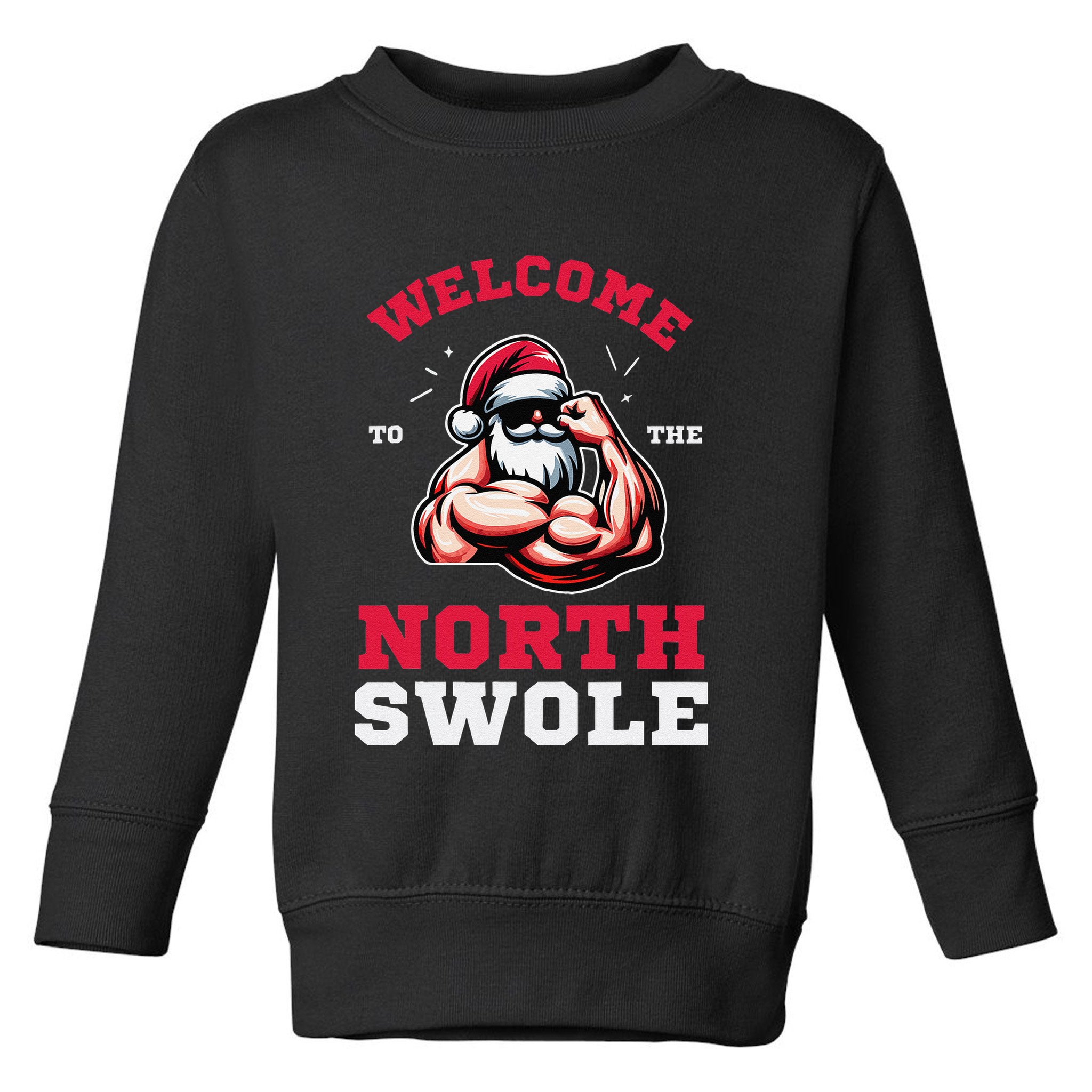 Funny Christmas Weightlifting Workout North Swole Toddler Sweatshirt