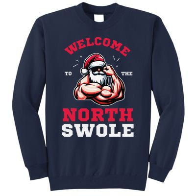 Funny Christmas Weightlifting Workout North Swole Tall Sweatshirt