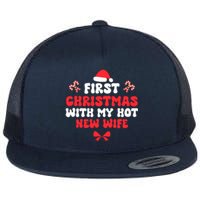 First Christmas With My Hot New Wife Funny Xmas Flat Bill Trucker Hat