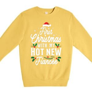 First Christmas With My Hot New Fiancee Gift Premium Crewneck Sweatshirt