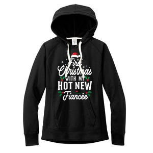 First Christmas With My Hot New Fiancee Gift Women's Fleece Hoodie