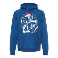 First Christmas With My Hot New Husband Newlywed Cute Gift Premium Hoodie