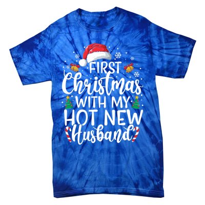 First Christmas With My Hot New Husband Newlywed Cute Gift Tie-Dye T-Shirt