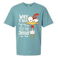 Funny Chicken Why Y'all Trying To Test The Jesus In Me Sueded Cloud Jersey T-Shirt