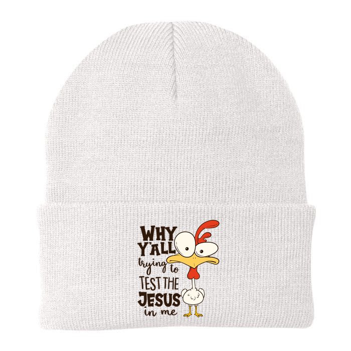 Funny Chicken Why Y'all Trying To Test The Jesus In Me Beanie