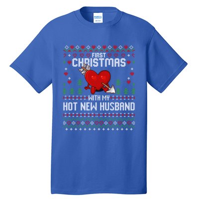 First Christmas With My Hot New Husband Sweater Ugly Xmas Gift Tall T-Shirt