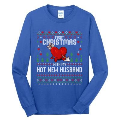 First Christmas With My Hot New Husband Sweater Ugly Xmas Gift Tall Long Sleeve T-Shirt