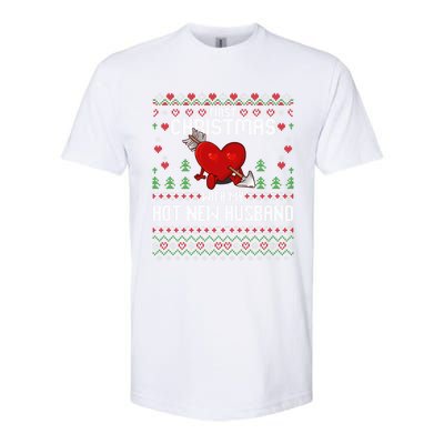 First Christmas With My Hot New Husband Sweater Ugly Xmas Gift Softstyle CVC T-Shirt