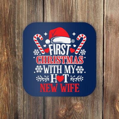 First Christmas With My Hot New Wife Funny Newlywed Couples Coaster