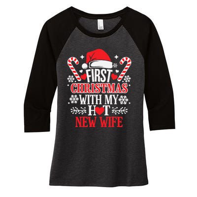 First Christmas With My Hot New Wife Funny Newlywed Couples Women's Tri-Blend 3/4-Sleeve Raglan Shirt