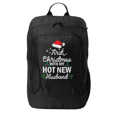 First Christmas With My Hot New Husband Xmas Holiday Funny Gift City Backpack