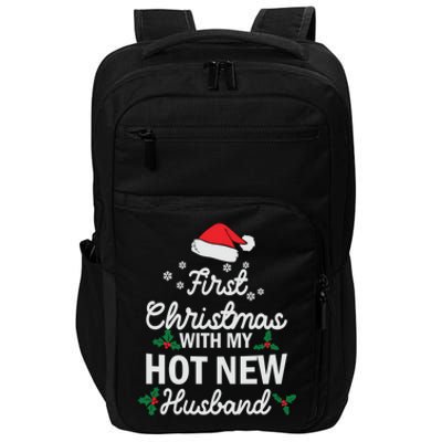 First Christmas With My Hot New Husband Xmas Holiday Funny Gift Impact Tech Backpack