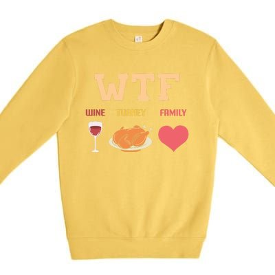 Funny Cute Wine Turkey Family Thanksgiving Gift Premium Crewneck Sweatshirt