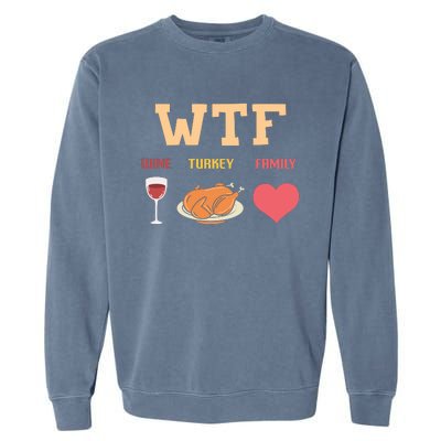 Funny Cute Wine Turkey Family Thanksgiving Gift Garment-Dyed Sweatshirt