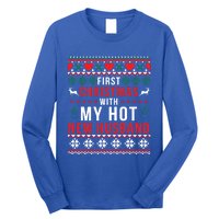 First Christmas With My Hot New Wife Husband Ugly Sweater Cool Gift Long Sleeve Shirt