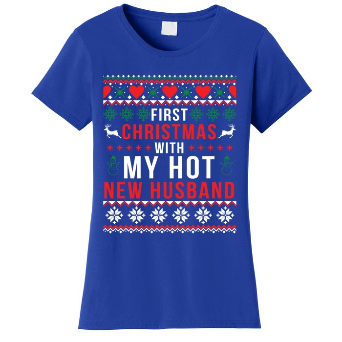 First Christmas With My Hot New Wife Husband Ugly Sweater Cool Gift Women's T-Shirt