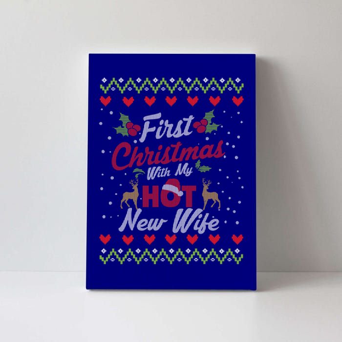 First Christmas With My Hot New Wife Married Matching Couple Gift Canvas