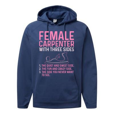 Female Carpenter With Three Sides Wo Woodworker Mother Performance Fleece Hoodie