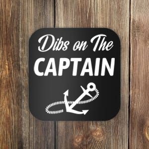 Funny Captain Wife Dibs On The Captain Coaster