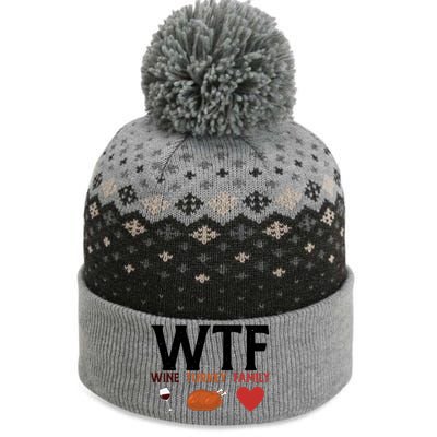 Funny Cute WTF Wine Turkey Family Thanksgiving The Baniff Cuffed Pom Beanie