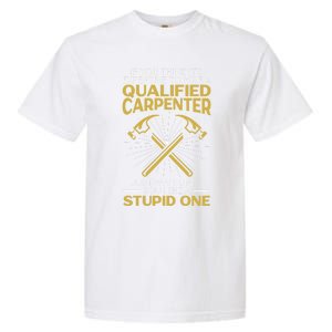 Funny Carpenter Woodworking Wood Whisperer Carpentry Gift Garment-Dyed Heavyweight T-Shirt