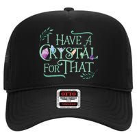 Funny Crystals Witchy Quote Chakras Energy Healing High Crown Mesh Back Trucker Hat