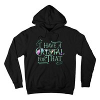 Funny Crystals Witchy Quote Chakras Energy Healing Hoodie