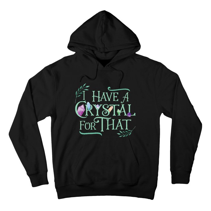 Funny Crystals Witchy Quote Chakras Energy Healing Hoodie