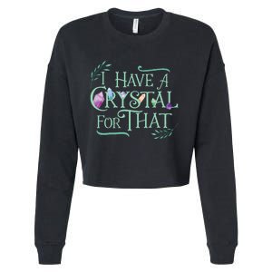 Funny Crystals Witchy Quote Chakras Energy Healing Cropped Pullover Crew