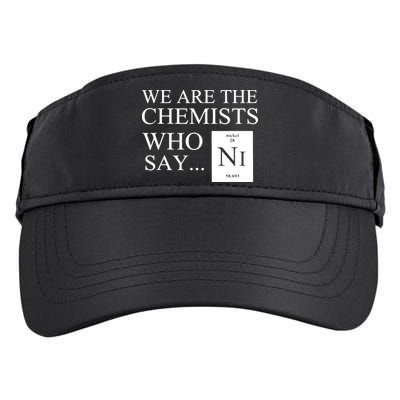 Funny Chemistry We Are The Chemists Who Say NI Adult Drive Performance Visor