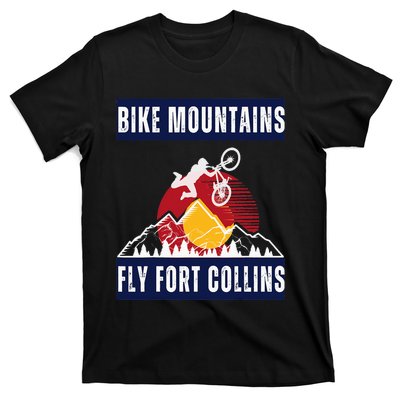 fort collins where bikers and mountain meet T-Shirt