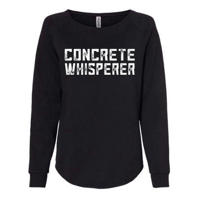 Funny Concrete Worker Construction Worker Gag Pun Womens California Wash Sweatshirt