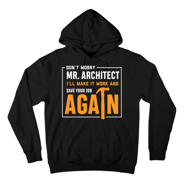 Funny Construction Worker Builder Gift Tall Hoodie