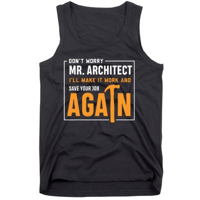 Funny Construction Worker Builder Gift Tank Top