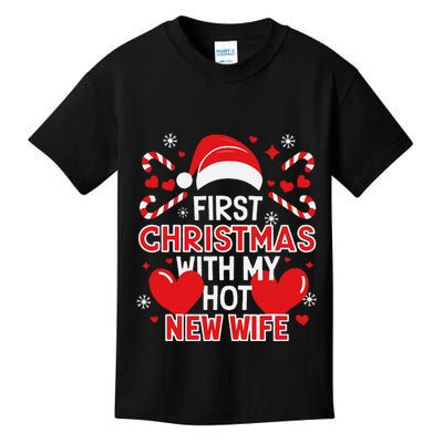 First Christmas With My Hot New Wife Funny Newlywed Couples Kids T-Shirt