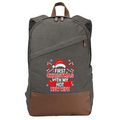 First Christmas With My Hot New Wife Funny Newlywed Couples Cotton Canvas Backpack