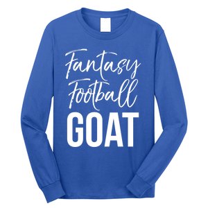 Fantasy Championship Winner Items Gift Fantasy Football Goat Great Gift Long Sleeve Shirt