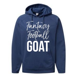 Fantasy Championship Winner Items Gift Fantasy Football Goat Great Gift Performance Fleece Hoodie