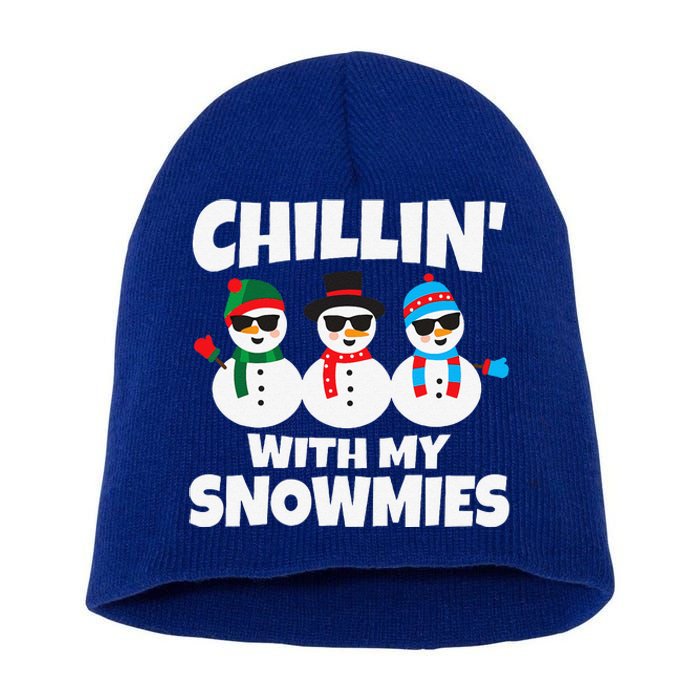 Funny Chillin With My Snowmies Christmas Short Acrylic Beanie